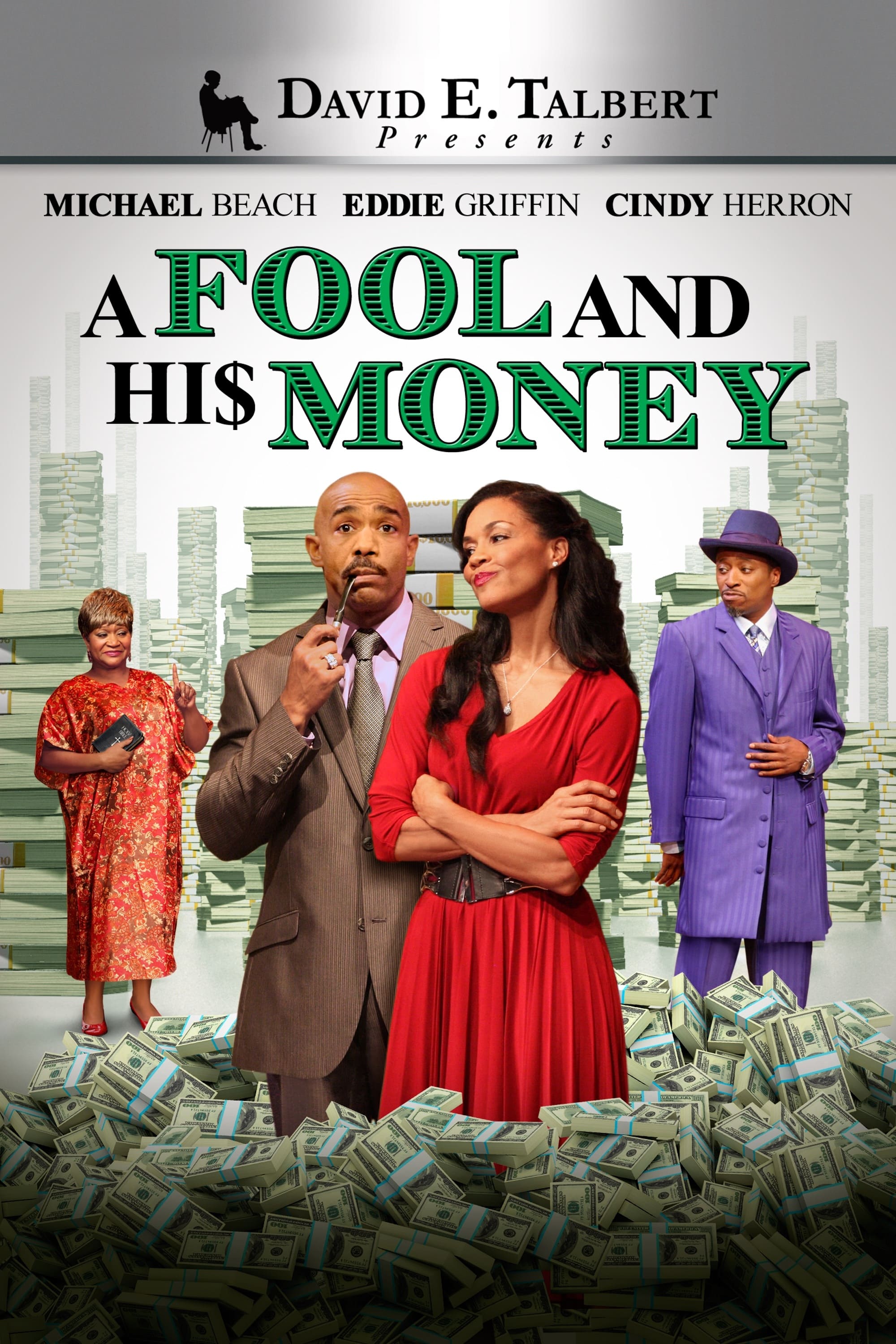 Постер David E. Talbert's: A Fool and His Money